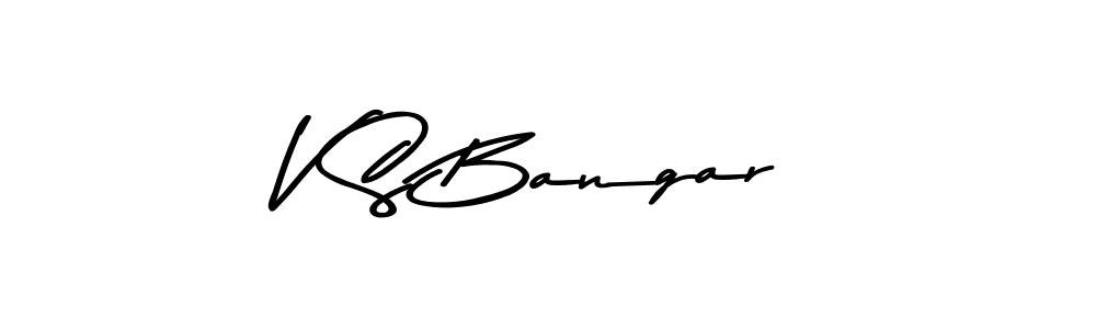 How to make V S Bangar name signature. Use Asem Kandis PERSONAL USE style for creating short signs online. This is the latest handwritten sign. V S Bangar signature style 9 images and pictures png