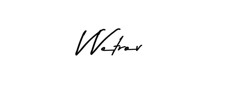 Also You can easily find your signature by using the search form. We will create V Vetrov name handwritten signature images for you free of cost using Asem Kandis PERSONAL USE sign style. V Vetrov signature style 9 images and pictures png