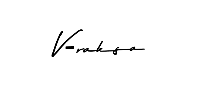 if you are searching for the best signature style for your name V-raksa. so please give up your signature search. here we have designed multiple signature styles  using Asem Kandis PERSONAL USE. V-raksa signature style 9 images and pictures png