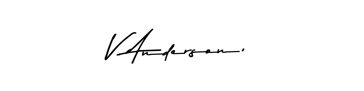 Make a beautiful signature design for name V. Anderson,. With this signature (Asem Kandis PERSONAL USE) style, you can create a handwritten signature for free. V. Anderson, signature style 9 images and pictures png