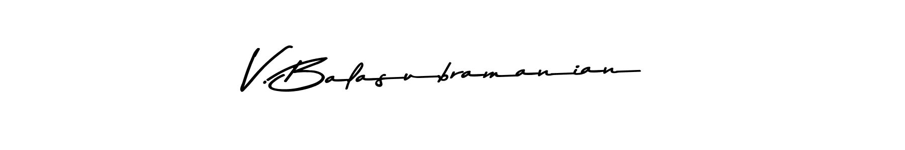 Create a beautiful signature design for name V. Balasubramanian. With this signature (Asem Kandis PERSONAL USE) fonts, you can make a handwritten signature for free. V. Balasubramanian signature style 9 images and pictures png