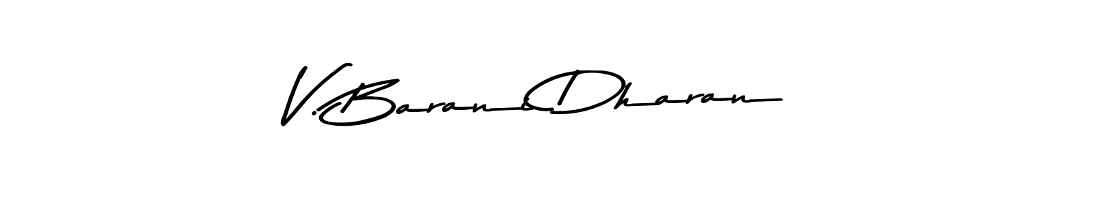 Also You can easily find your signature by using the search form. We will create V. Barani Dharan name handwritten signature images for you free of cost using Asem Kandis PERSONAL USE sign style. V. Barani Dharan signature style 9 images and pictures png