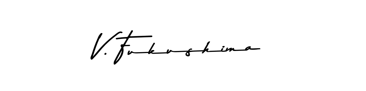 It looks lik you need a new signature style for name V. Fukushima. Design unique handwritten (Asem Kandis PERSONAL USE) signature with our free signature maker in just a few clicks. V. Fukushima signature style 9 images and pictures png
