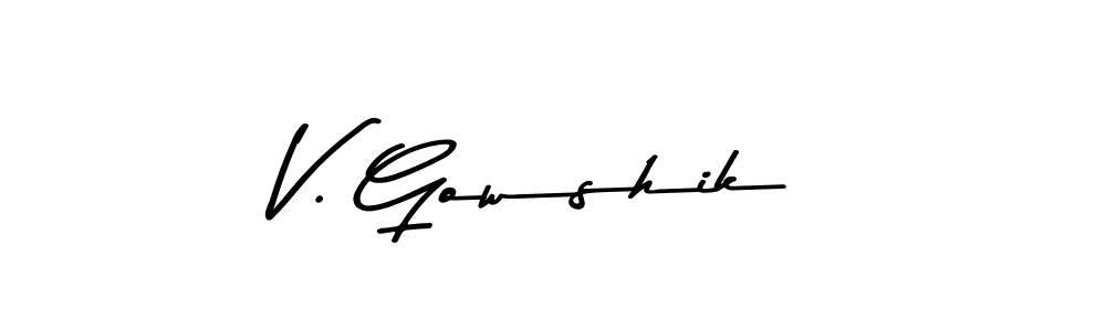 Once you've used our free online signature maker to create your best signature Asem Kandis PERSONAL USE style, it's time to enjoy all of the benefits that V. Gowshik name signing documents. V. Gowshik signature style 9 images and pictures png