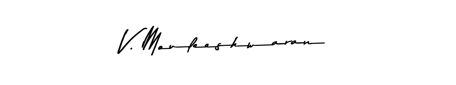 Make a beautiful signature design for name V. Mouleeshwaran. With this signature (Asem Kandis PERSONAL USE) style, you can create a handwritten signature for free. V. Mouleeshwaran signature style 9 images and pictures png