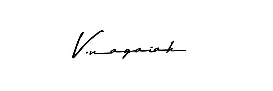 V.nagaiah stylish signature style. Best Handwritten Sign (Asem Kandis PERSONAL USE) for my name. Handwritten Signature Collection Ideas for my name V.nagaiah. V.nagaiah signature style 9 images and pictures png