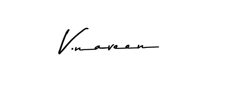 Check out images of Autograph of V.naveen name. Actor V.naveen Signature Style. Asem Kandis PERSONAL USE is a professional sign style online. V.naveen signature style 9 images and pictures png