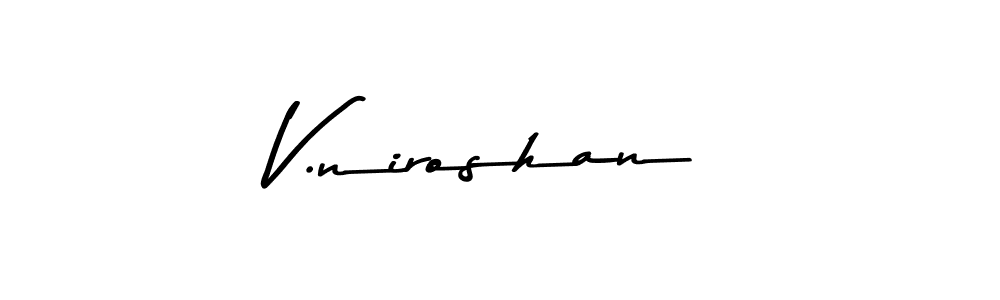 Here are the top 10 professional signature styles for the name V.niroshan. These are the best autograph styles you can use for your name. V.niroshan signature style 9 images and pictures png