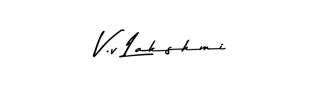 Design your own signature with our free online signature maker. With this signature software, you can create a handwritten (Asem Kandis PERSONAL USE) signature for name V.v Lakshmi. V.v Lakshmi signature style 9 images and pictures png