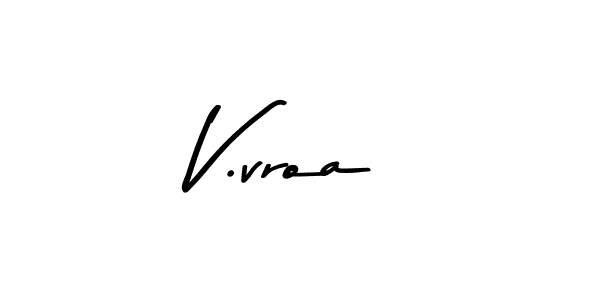 Once you've used our free online signature maker to create your best signature Asem Kandis PERSONAL USE style, it's time to enjoy all of the benefits that V.vroa name signing documents. V.vroa signature style 9 images and pictures png