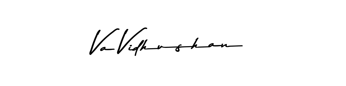 Va Vidhushan stylish signature style. Best Handwritten Sign (Asem Kandis PERSONAL USE) for my name. Handwritten Signature Collection Ideas for my name Va Vidhushan. Va Vidhushan signature style 9 images and pictures png