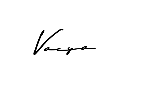 Make a beautiful signature design for name Vacya. With this signature (Asem Kandis PERSONAL USE) style, you can create a handwritten signature for free. Vacya signature style 9 images and pictures png
