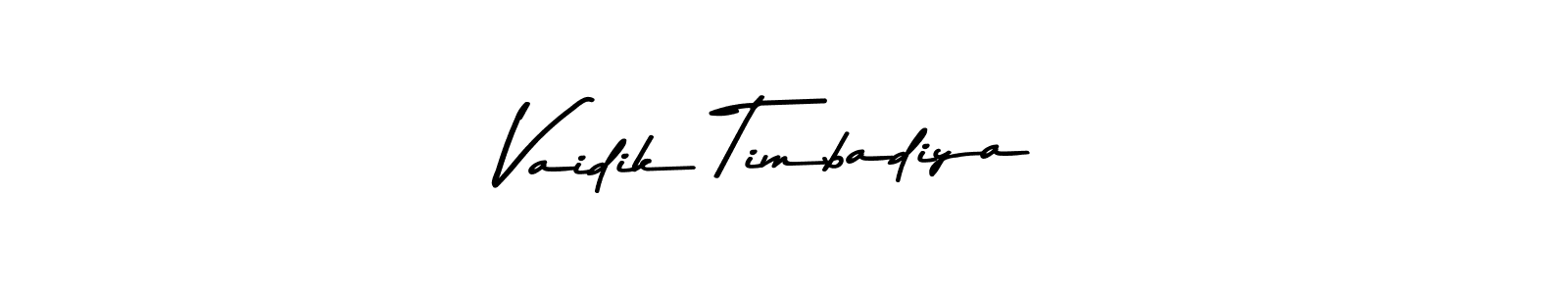 How to make Vaidik Timbadiya signature? Asem Kandis PERSONAL USE is a professional autograph style. Create handwritten signature for Vaidik Timbadiya name. Vaidik Timbadiya signature style 9 images and pictures png