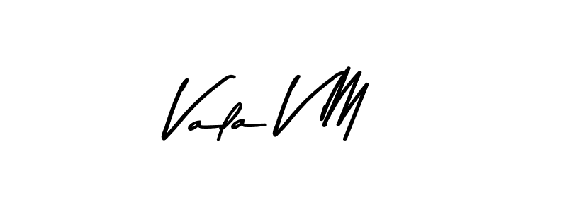 How to make Vala V M name signature. Use Asem Kandis PERSONAL USE style for creating short signs online. This is the latest handwritten sign. Vala V M signature style 9 images and pictures png