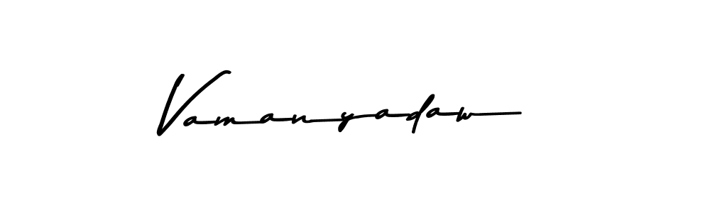 How to make Vamanyadaw signature? Asem Kandis PERSONAL USE is a professional autograph style. Create handwritten signature for Vamanyadaw name. Vamanyadaw signature style 9 images and pictures png
