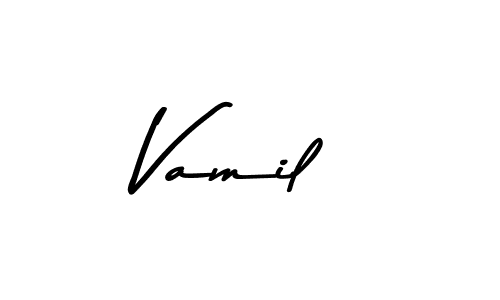 Use a signature maker to create a handwritten signature online. With this signature software, you can design (Asem Kandis PERSONAL USE) your own signature for name Vamil. Vamil signature style 9 images and pictures png