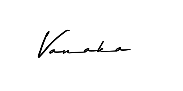 Make a beautiful signature design for name Vanaka. With this signature (Asem Kandis PERSONAL USE) style, you can create a handwritten signature for free. Vanaka signature style 9 images and pictures png