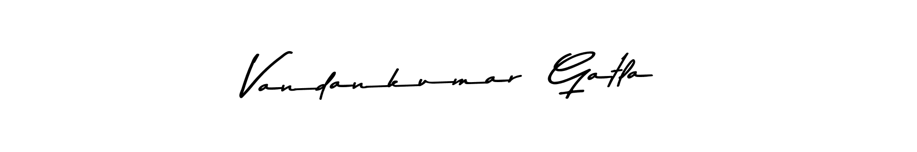 Vandankumar  Gatla stylish signature style. Best Handwritten Sign (Asem Kandis PERSONAL USE) for my name. Handwritten Signature Collection Ideas for my name Vandankumar  Gatla. Vandankumar  Gatla signature style 9 images and pictures png