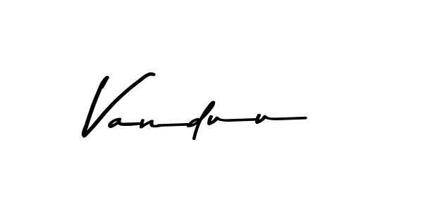 Vanduu stylish signature style. Best Handwritten Sign (Asem Kandis PERSONAL USE) for my name. Handwritten Signature Collection Ideas for my name Vanduu. Vanduu signature style 9 images and pictures png