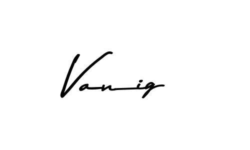 Design your own signature with our free online signature maker. With this signature software, you can create a handwritten (Asem Kandis PERSONAL USE) signature for name Vanig. Vanig signature style 9 images and pictures png