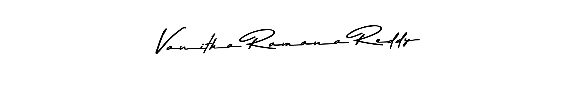 Once you've used our free online signature maker to create your best signature Asem Kandis PERSONAL USE style, it's time to enjoy all of the benefits that Vanitha Ramana Reddy name signing documents. Vanitha Ramana Reddy signature style 9 images and pictures png