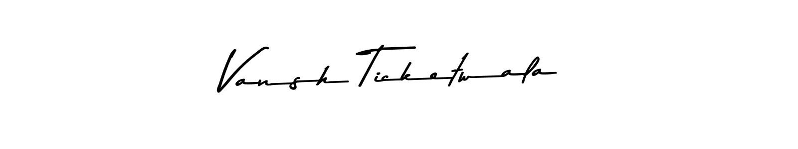 How to make Vansh Ticketwala name signature. Use Asem Kandis PERSONAL USE style for creating short signs online. This is the latest handwritten sign. Vansh Ticketwala signature style 9 images and pictures png