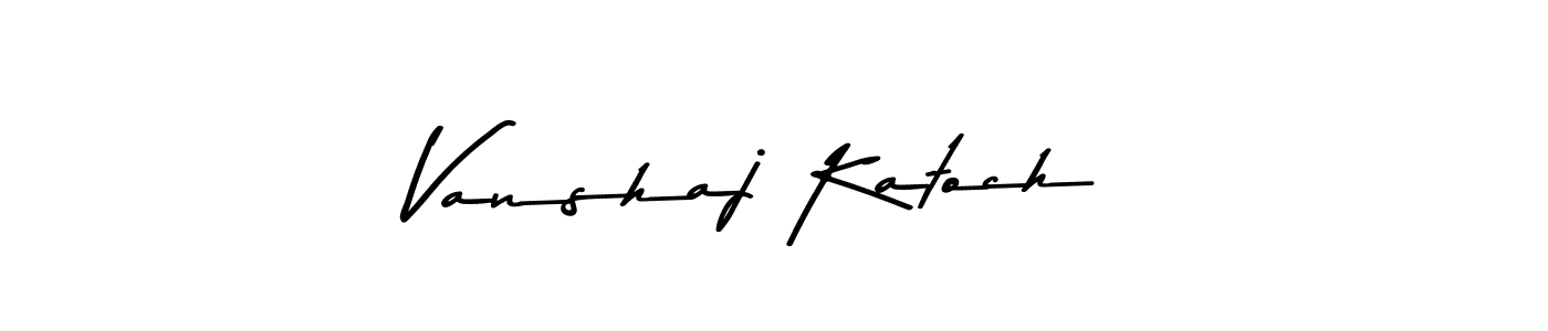 Vanshaj Katoch stylish signature style. Best Handwritten Sign (Asem Kandis PERSONAL USE) for my name. Handwritten Signature Collection Ideas for my name Vanshaj Katoch. Vanshaj Katoch signature style 9 images and pictures png