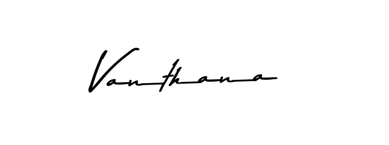 Make a beautiful signature design for name Vanthana. With this signature (Asem Kandis PERSONAL USE) style, you can create a handwritten signature for free. Vanthana signature style 9 images and pictures png