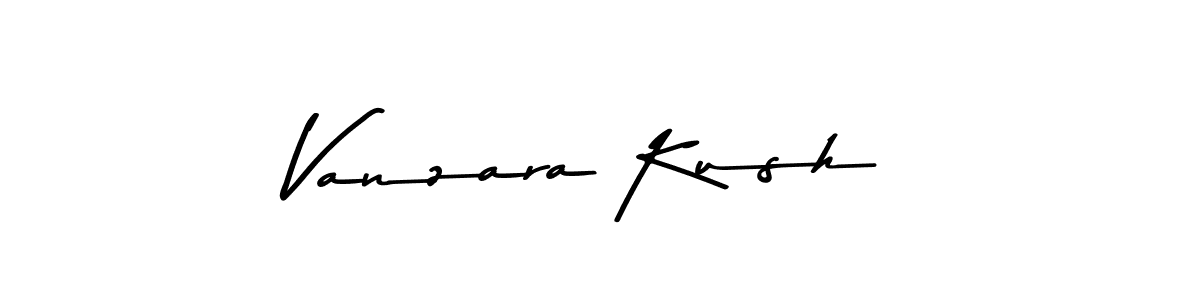 Also we have Vanzara Kush name is the best signature style. Create professional handwritten signature collection using Asem Kandis PERSONAL USE autograph style. Vanzara Kush signature style 9 images and pictures png