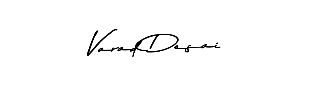 Make a beautiful signature design for name Varad Desai. With this signature (Asem Kandis PERSONAL USE) style, you can create a handwritten signature for free. Varad Desai signature style 9 images and pictures png