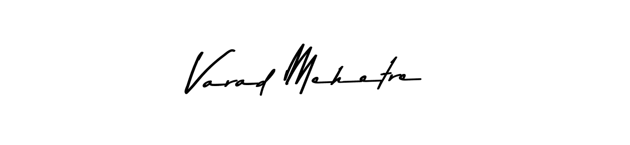 How to make Varad Mehetre name signature. Use Asem Kandis PERSONAL USE style for creating short signs online. This is the latest handwritten sign. Varad Mehetre signature style 9 images and pictures png