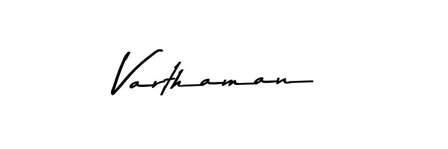 Make a beautiful signature design for name Varthaman. Use this online signature maker to create a handwritten signature for free. Varthaman signature style 9 images and pictures png