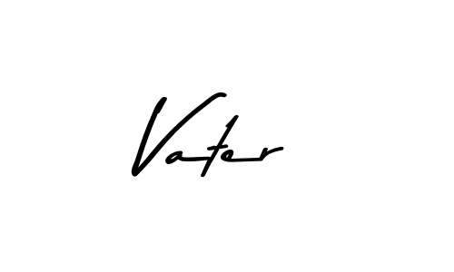 Asem Kandis PERSONAL USE is a professional signature style that is perfect for those who want to add a touch of class to their signature. It is also a great choice for those who want to make their signature more unique. Get Vater name to fancy signature for free. Vater signature style 9 images and pictures png