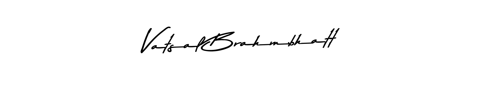 Vatsal Brahmbhatt stylish signature style. Best Handwritten Sign (Asem Kandis PERSONAL USE) for my name. Handwritten Signature Collection Ideas for my name Vatsal Brahmbhatt. Vatsal Brahmbhatt signature style 9 images and pictures png