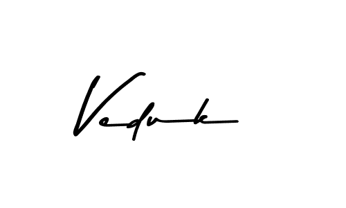 You should practise on your own different ways (Asem Kandis PERSONAL USE) to write your name (Veduk) in signature. don't let someone else do it for you. Veduk signature style 9 images and pictures png