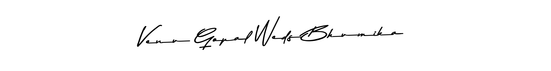 Make a beautiful signature design for name Venu Gopal Weds Bhumika. With this signature (Asem Kandis PERSONAL USE) style, you can create a handwritten signature for free. Venu Gopal Weds Bhumika signature style 9 images and pictures png