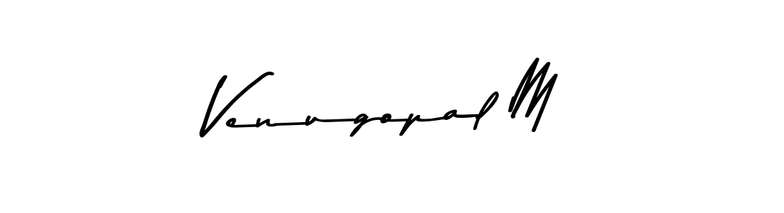 if you are searching for the best signature style for your name Venugopal M. so please give up your signature search. here we have designed multiple signature styles  using Asem Kandis PERSONAL USE. Venugopal M signature style 9 images and pictures png