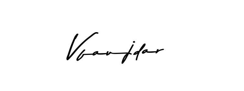 Check out images of Autograph of Vfaujdar name. Actor Vfaujdar Signature Style. Asem Kandis PERSONAL USE is a professional sign style online. Vfaujdar signature style 9 images and pictures png