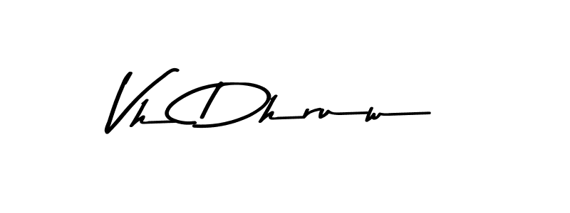 Similarly Asem Kandis PERSONAL USE is the best handwritten signature design. Signature creator online .You can use it as an online autograph creator for name Vh Dhruw. Vh Dhruw signature style 9 images and pictures png
