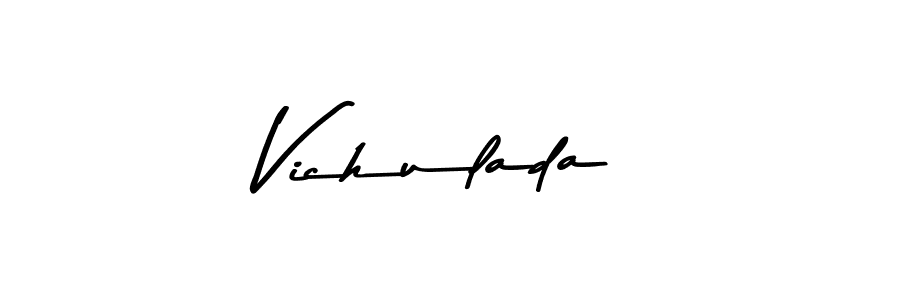 Vichulada stylish signature style. Best Handwritten Sign (Asem Kandis PERSONAL USE) for my name. Handwritten Signature Collection Ideas for my name Vichulada. Vichulada signature style 9 images and pictures png