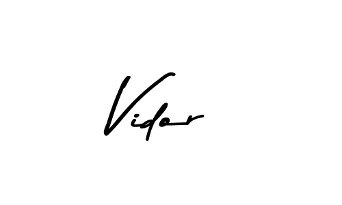 How to make Vidor name signature. Use Asem Kandis PERSONAL USE style for creating short signs online. This is the latest handwritten sign. Vidor signature style 9 images and pictures png