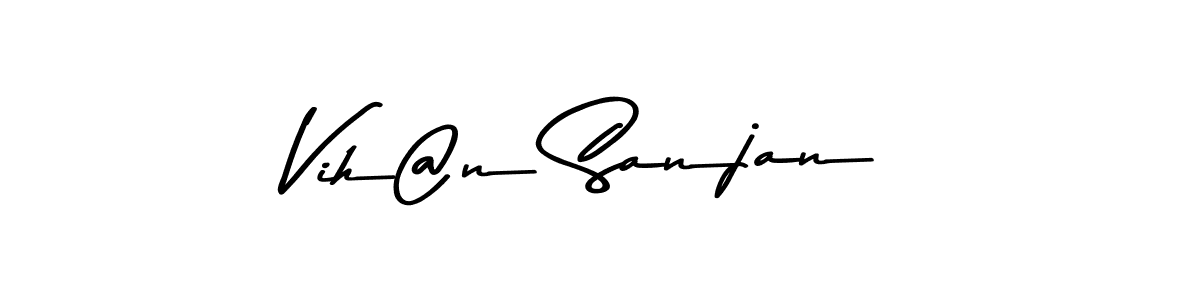 Vih@n Sanjan stylish signature style. Best Handwritten Sign (Asem Kandis PERSONAL USE) for my name. Handwritten Signature Collection Ideas for my name Vih@n Sanjan. Vih@n Sanjan signature style 9 images and pictures png