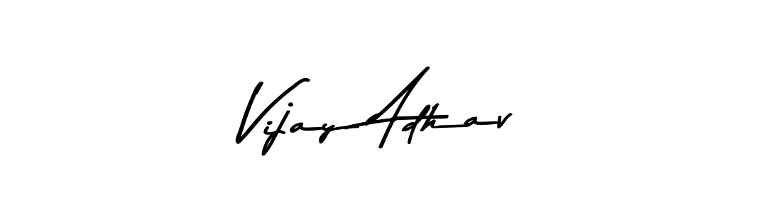 Make a beautiful signature design for name Vijay Adhav. With this signature (Asem Kandis PERSONAL USE) style, you can create a handwritten signature for free. Vijay Adhav signature style 9 images and pictures png