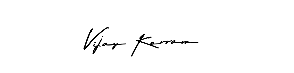 Vijay Korram stylish signature style. Best Handwritten Sign (Asem Kandis PERSONAL USE) for my name. Handwritten Signature Collection Ideas for my name Vijay Korram. Vijay Korram signature style 9 images and pictures png