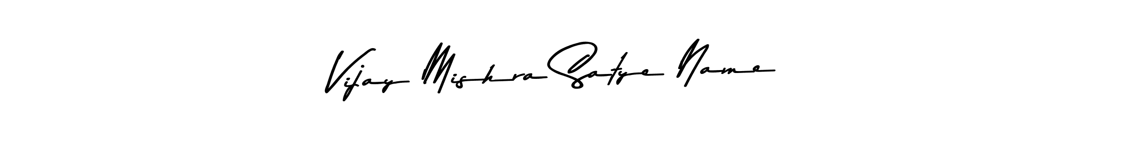 Create a beautiful signature design for name Vijay Mishra Satye Name. With this signature (Asem Kandis PERSONAL USE) fonts, you can make a handwritten signature for free. Vijay Mishra Satye Name signature style 9 images and pictures png