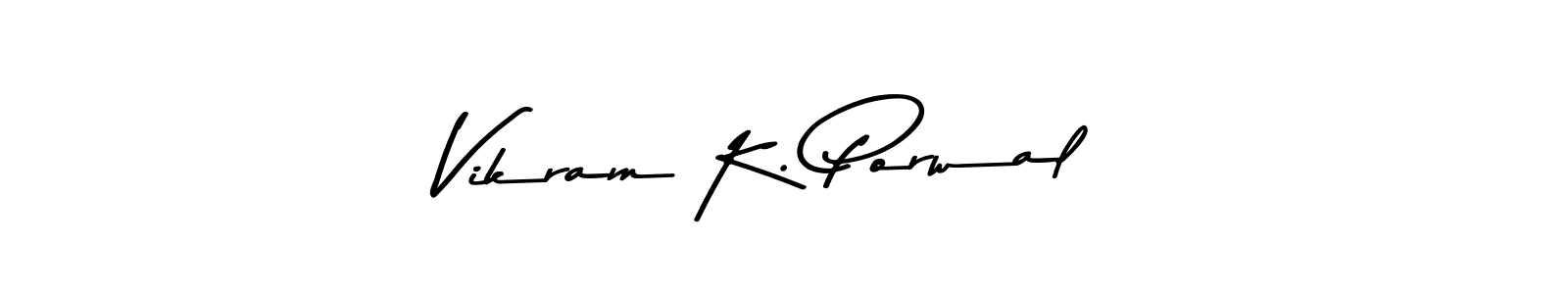 This is the best signature style for the Vikram K. Porwal name. Also you like these signature font (Asem Kandis PERSONAL USE). Mix name signature. Vikram K. Porwal signature style 9 images and pictures png