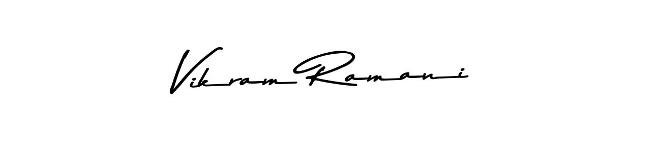 It looks lik you need a new signature style for name Vikram Ramani. Design unique handwritten (Asem Kandis PERSONAL USE) signature with our free signature maker in just a few clicks. Vikram Ramani signature style 9 images and pictures png