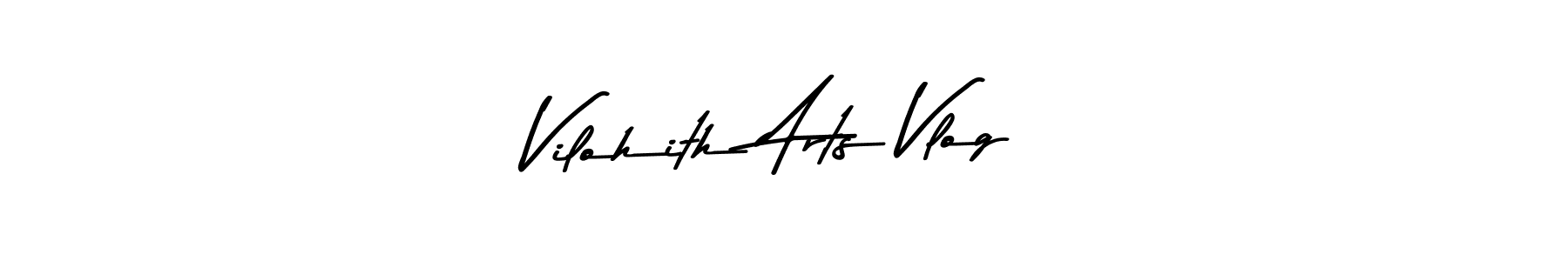 Make a beautiful signature design for name Vilohith Arts Vlog. Use this online signature maker to create a handwritten signature for free. Vilohith Arts Vlog signature style 9 images and pictures png