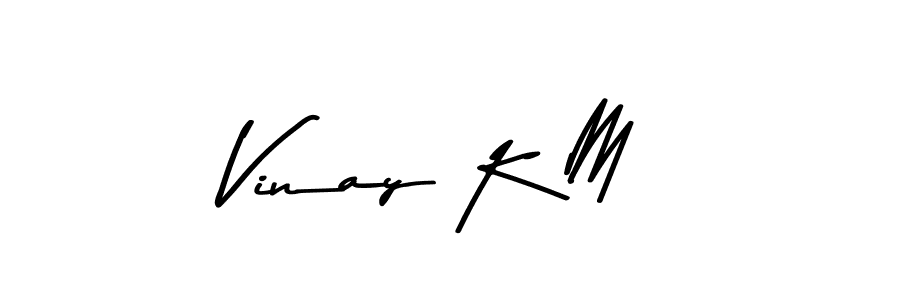 Create a beautiful signature design for name Vinay K M. With this signature (Asem Kandis PERSONAL USE) fonts, you can make a handwritten signature for free. Vinay K M signature style 9 images and pictures png