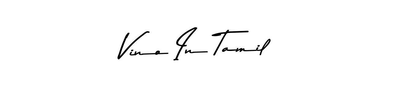 Vino In Tamil stylish signature style. Best Handwritten Sign (Asem Kandis PERSONAL USE) for my name. Handwritten Signature Collection Ideas for my name Vino In Tamil. Vino In Tamil signature style 9 images and pictures png